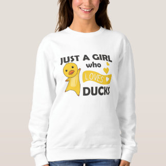 Sweatshirt Juste une fille qui aime les canards - mignons ani