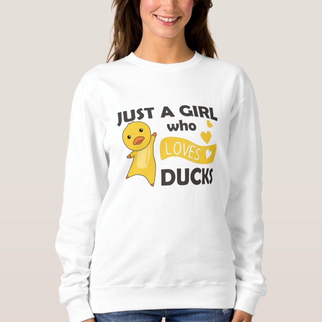 Sweatshirt Juste une fille qui aime les canards - mignons ani (Devant)