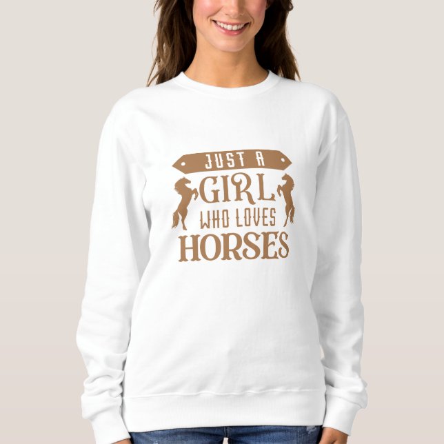 Sweatshirt Juste Une Fille Qui Aime Les Chevaux (Devant)