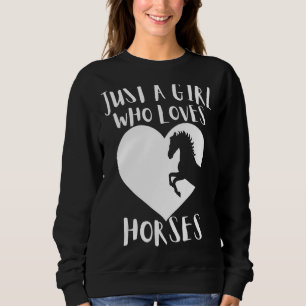 Sweatshirt Juste Une Fille Qui Aime Les Chevaux Cute Blanc Co