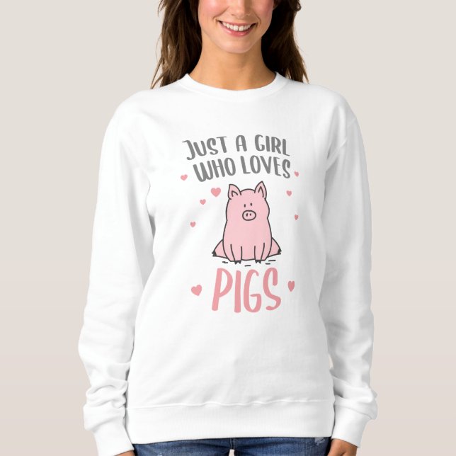 Sweatshirt Juste une fille qui aime les cochons fille cadeau (Devant)