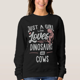 Sweatshirt Juste une fille qui aime les dinosaures et les vac
