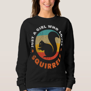 Sweatshirt Juste Une Fille Qui Aime Les Écureuils Forêt Drôle