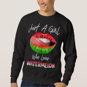 Sweatshirt Juste Une Fille Qui Aime Les Lèvres De Pastèque