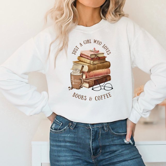 Sweatshirt Juste une fille qui aime les livres et le café (Créateur téléchargé)