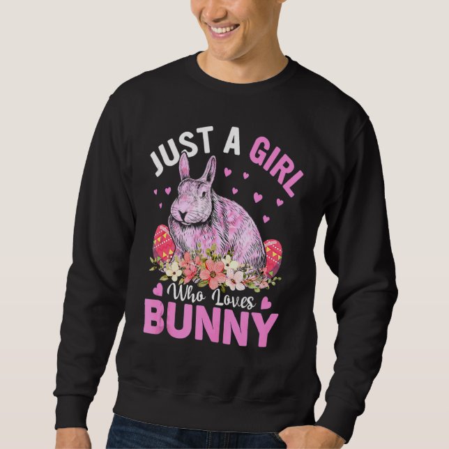 Sweatshirt Juste Une Fille Qui Aime Les Oeufs De Lapin Fleurs (Devant)