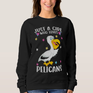 Sweatshirt Juste une fille qui aime les pélicans mignons péli