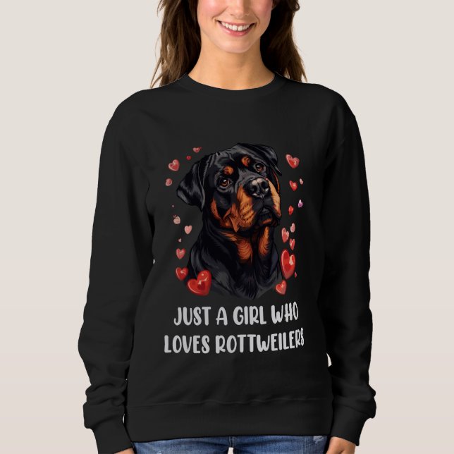 Sweatshirt Juste une fille qui aime les Rottweilers - Funny R (Devant)
