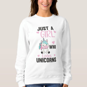 Sweatshirt Juste Une Fille Qui Aime Les Unicornes Rose