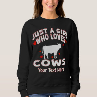 Sweatshirt Juste une fille qui aime les vaches personnalisé
