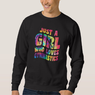 Sweatshirt Juste une fille qui aime les vêtements de gymnasti