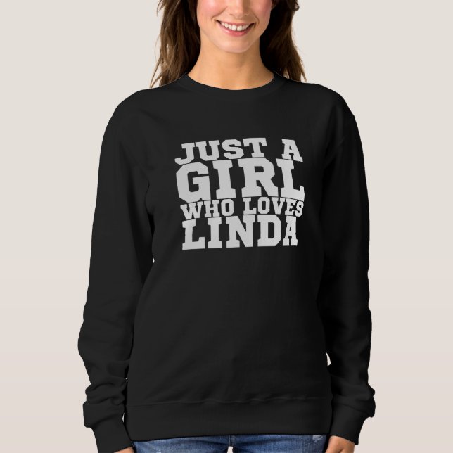 Sweatshirt Juste Une Fille Qui Aime Linda (Devant)