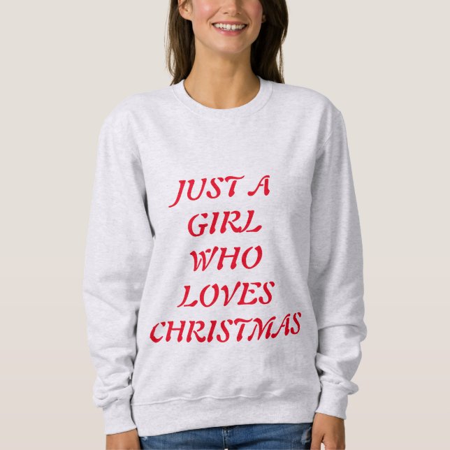 SWEATSHIRT JUSTE UNE FILLE QUI AIME NOËL (Devant)