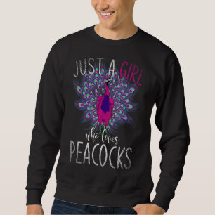 Sweatshirt Juste une fille qui aime Peacocks Zoo Animal Bird 