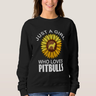 Sweatshirt Juste Une Fille Qui Aime Pitbulls Chien Propriétai