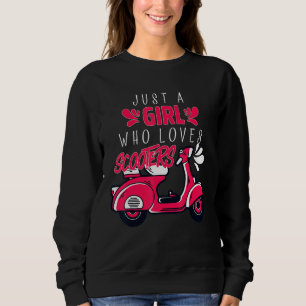 Sweatshirt Juste Une Fille Qui Aime Scooter Scooter Scooter M