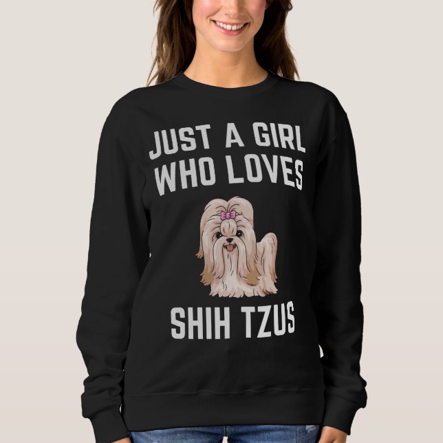 Sweatshirt Juste Une Fille Qui Aime Shih Tzus (Devant)