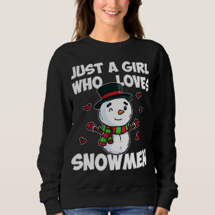Sweatshirt Juste Une Fille Qui Aime Snowman mignon Snowman Fr