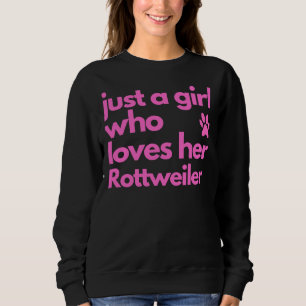Sweatshirt Juste une fille qui aime son Rottweiler 4