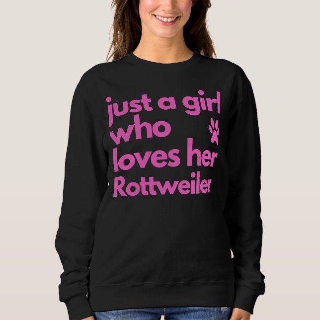Sweatshirt Juste une fille qui aime son Rottweiler 4 (Devant)