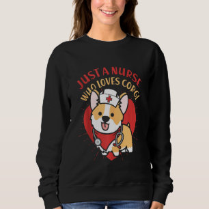 Sweatshirt Juste Une Infirmière Qui Aime Corgi Chien Maman Pa