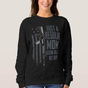 Sweatshirt Juste une maman ordinaire élevant des loups pas de