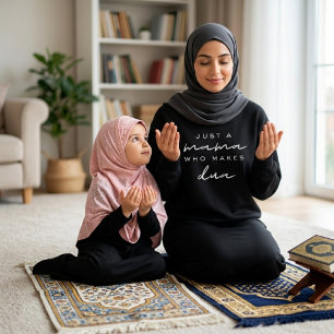 Sweatshirt juste une maman qui fait dua cadeau de maman musul
