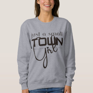 Sweatshirt Juste une petite fille de ville