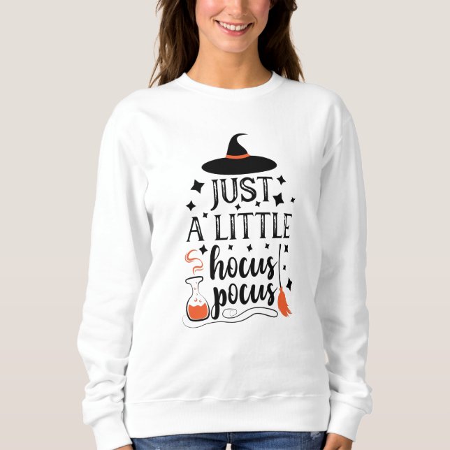 Sweatshirt Juste Une Sorcière Halloween Pocus Pocus (Devant)