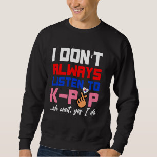 Sweatshirt K Pop Music Fan sud-coréen Corée Saranghae K Dr.