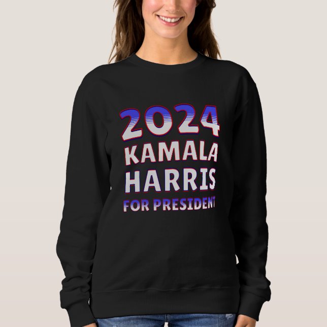 Sweatshirt Kamala Harris pour le président 2024 (Devant)