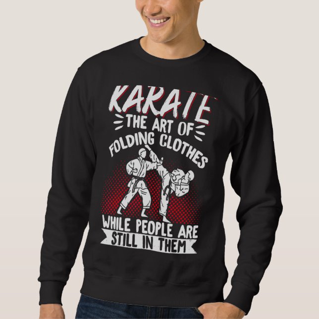 Sweatshirt Karate Black Belt Gi Uniform Karatethe Of Folding (Devant)