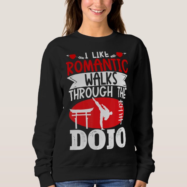 Sweatshirt Karate Black Belt Gi Uniforme J'Aime Les Marches R (Devant)