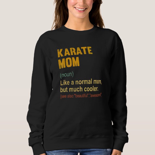 Sweatshirt Karate Maman Définition Fière Karate Maman (Devant)