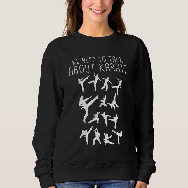 Sweatshirt Karate - Nous Devons Parler Karate (Devant)