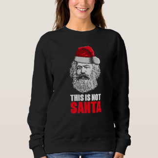 Sweatshirt Karl Marx avec chapeau de Père Noël Ce n'est pas l