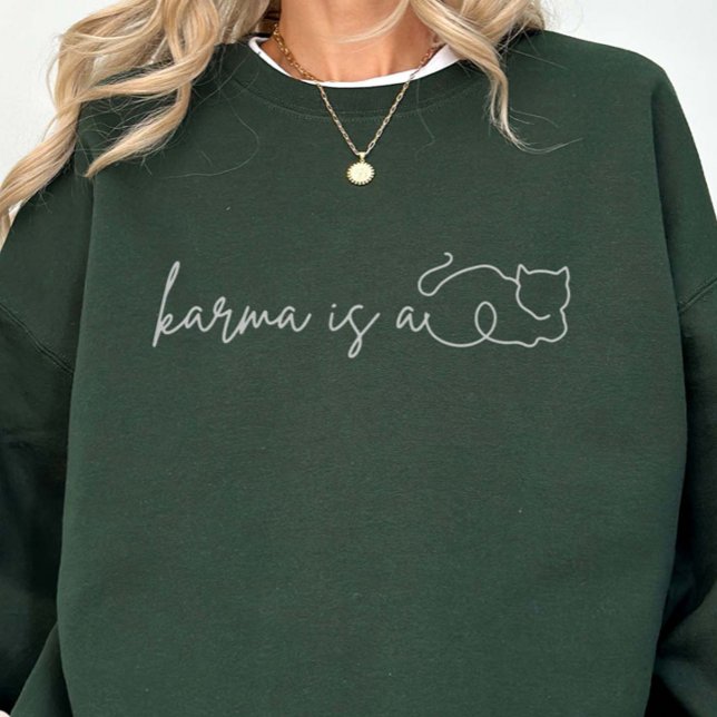 Sweatshirt Karma Est Un Chat (Créateur téléchargé)