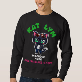 Sweatshirt Kat Lym In Leader Mode