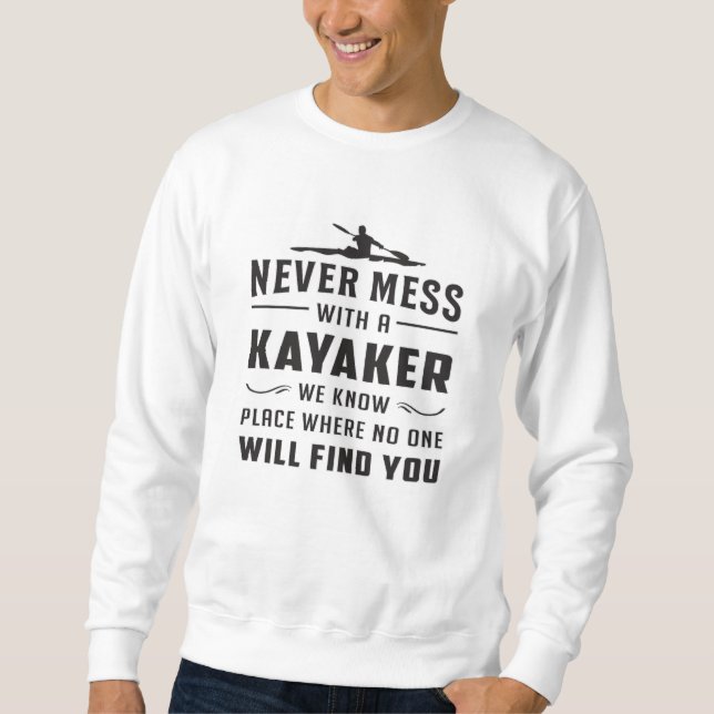 Sweatshirt Kayak Canoë Kayak Canoë Drôle Idée cadeau (Devant)