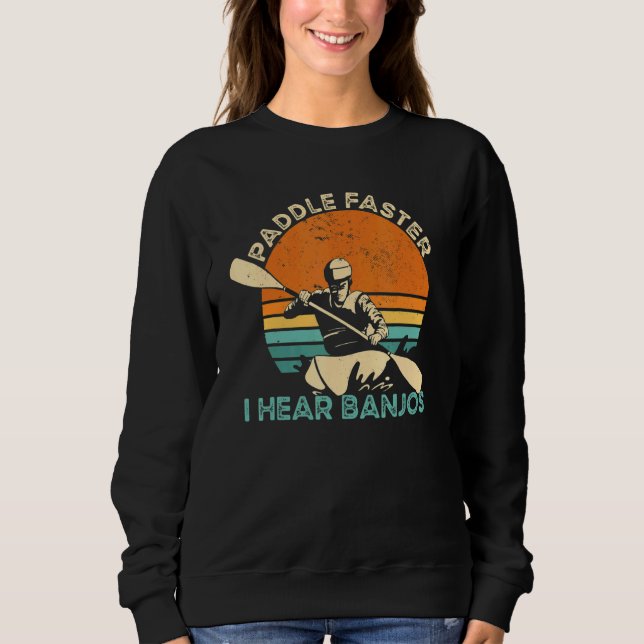 Sweatshirt Kayak Freestyle Pagayer Plus Vite J'entends Des Ba (Devant)