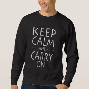 Sweatshirt Keep Calm and Carry