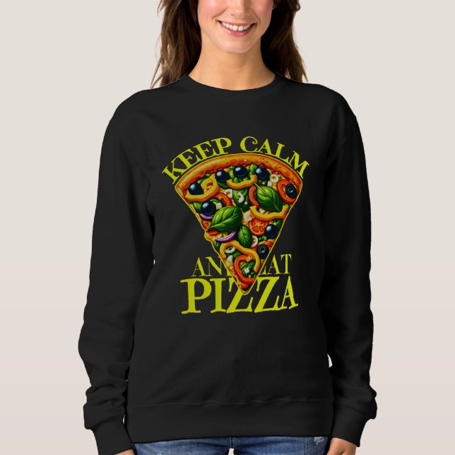 Sweatshirt keep calm and eat pizza (Devant)