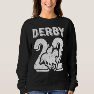 Sweatshirt Kentucky Racing 2022 Derby Horse Racing