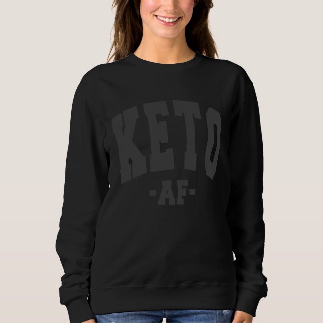 SWEATSHIRT KETO DIET SAYING LOW CARB FUN DECORATIONS LADIES W (Devant)