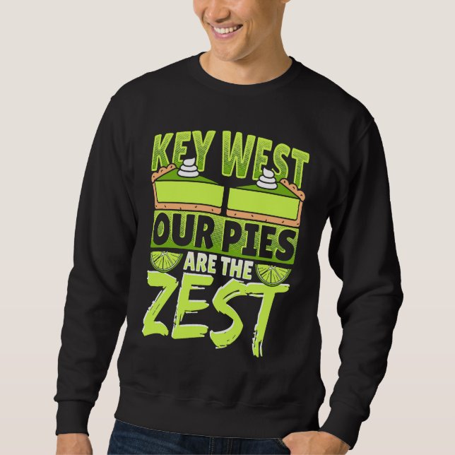 Sweatshirt Key West Our Pies Are The Zest (Devant)