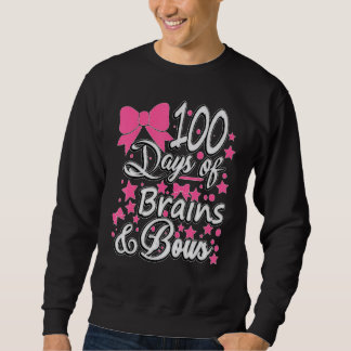Sweatshirt Kids 100 Days of Brains and Bows Girls 100th Day o
