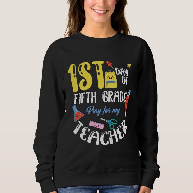 Sweatshirt Kids First 1st Day of Fifth 5th Grade Student Back (Devant)