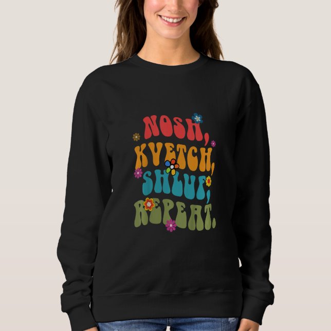 Sweatshirt Kids Nosh Kvetch Shluf Repeat  Yiddish Baby Shower (Devant)