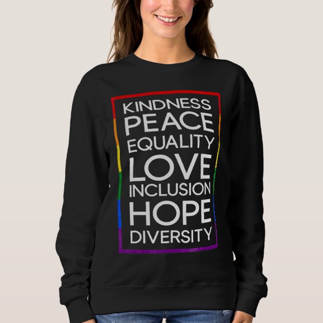Sweatshirt Kindness Peace Equality Love Inclusion Diversité L (Devant)