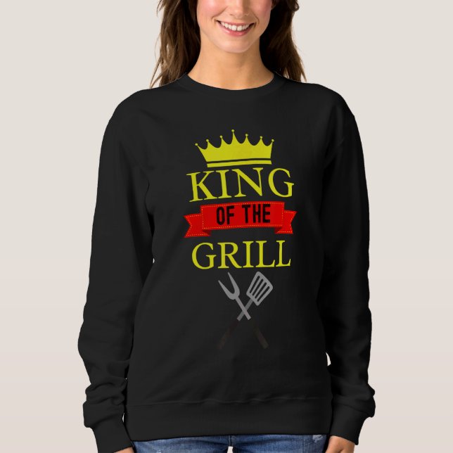 Sweatshirt King Of The Grill Barbeque Grill King (Devant)